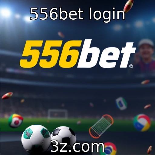 556bet login